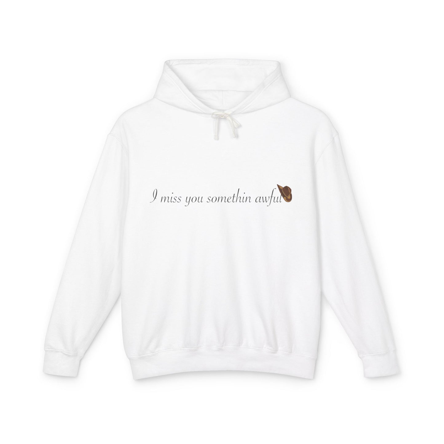 “I miss you somethin awful”