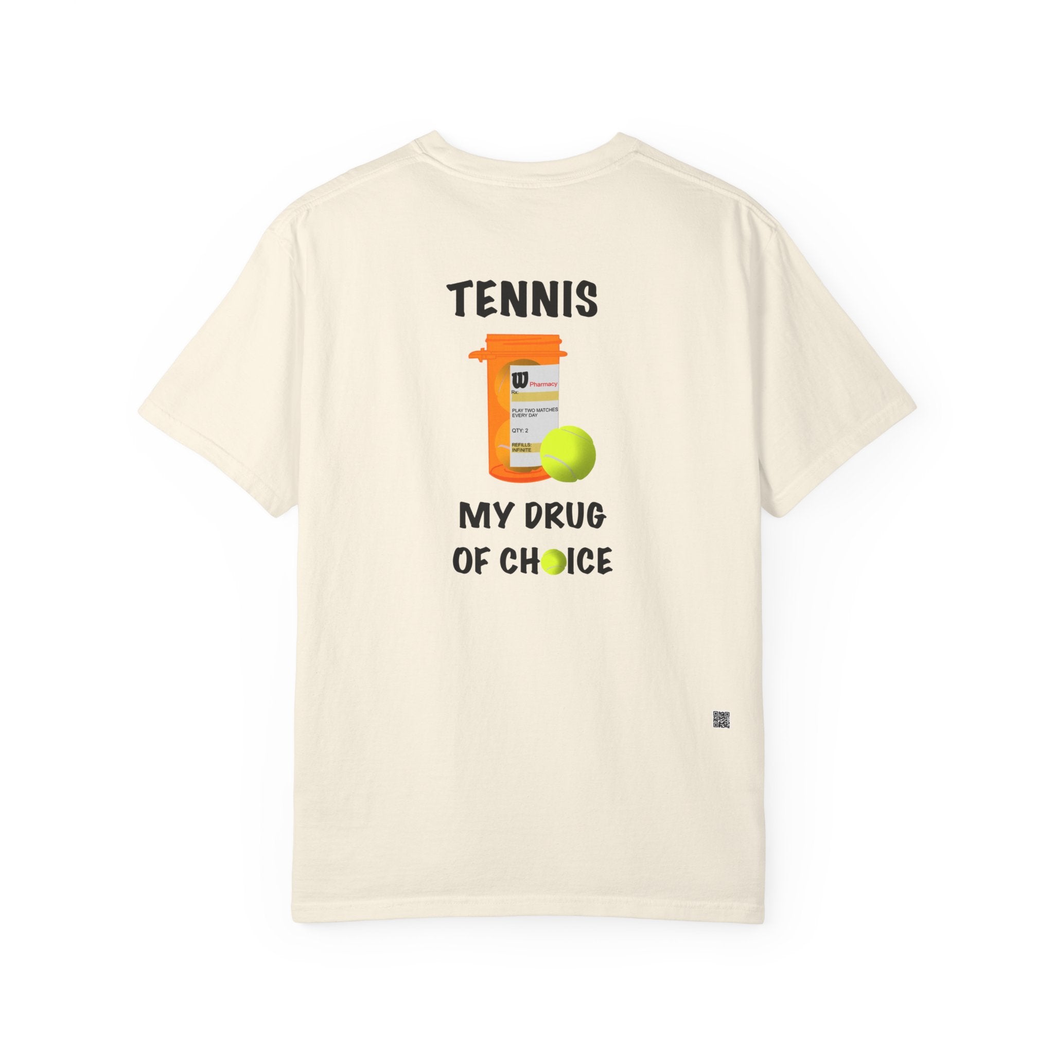 TENNIS MY DRUG OF CHOICE