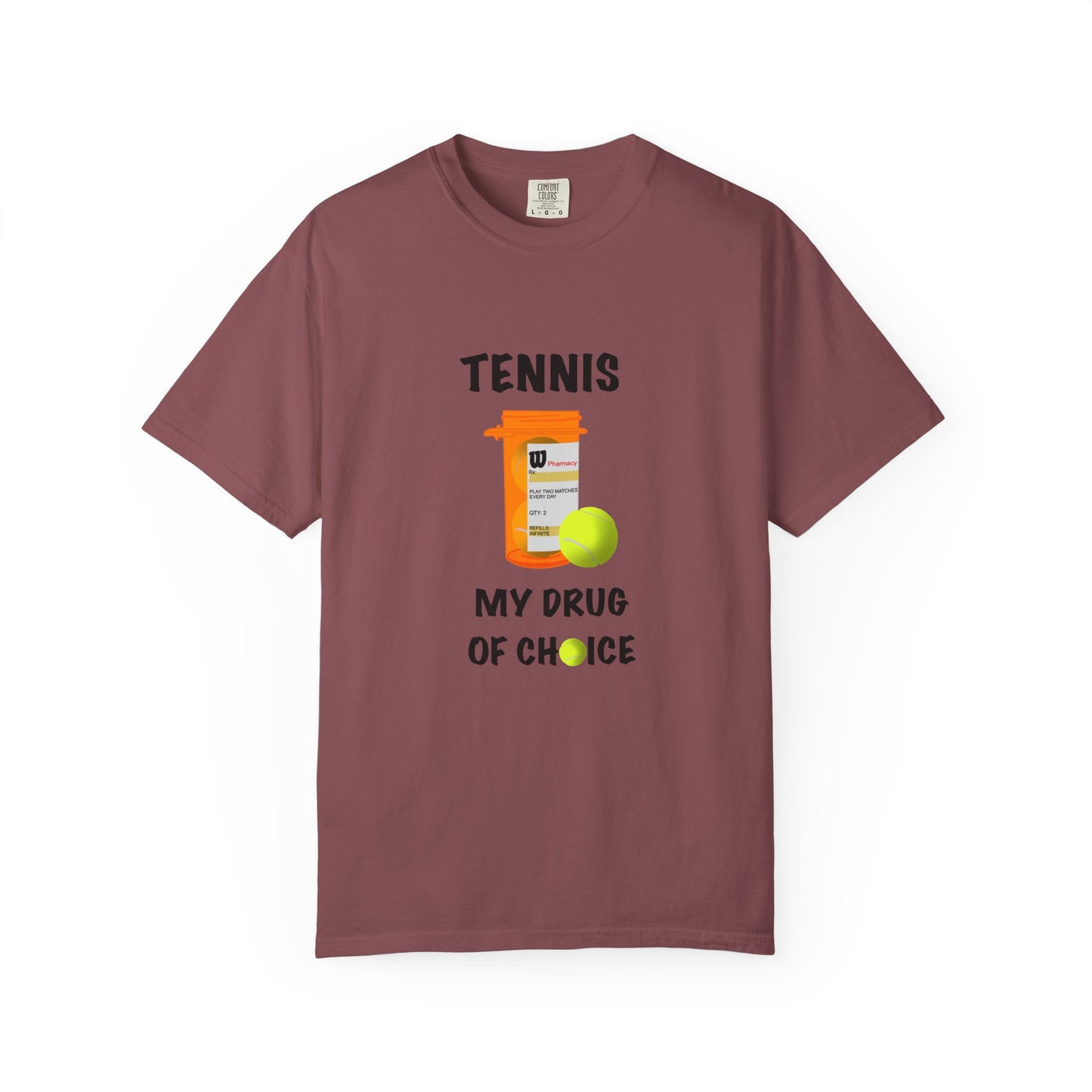 TENNIS MY DRUG OF CHOICE