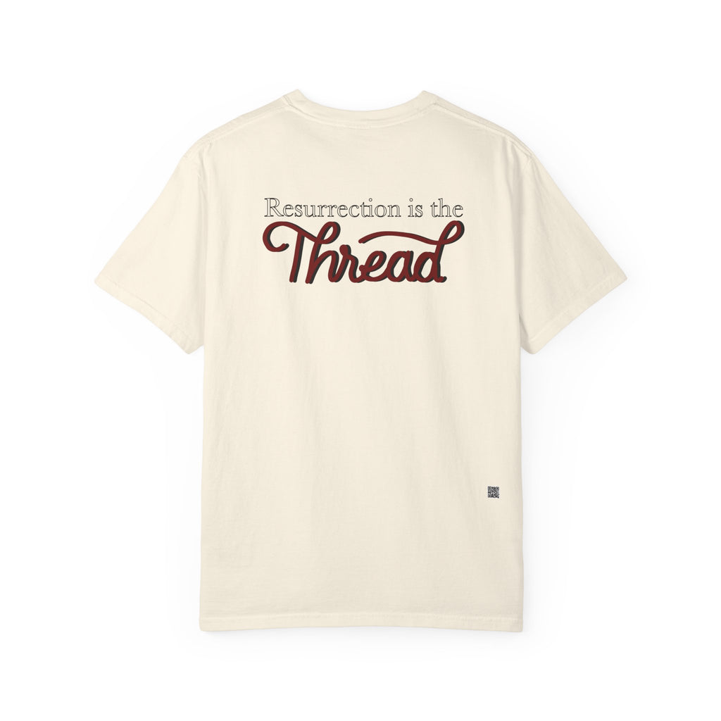 Resurrection is the thread