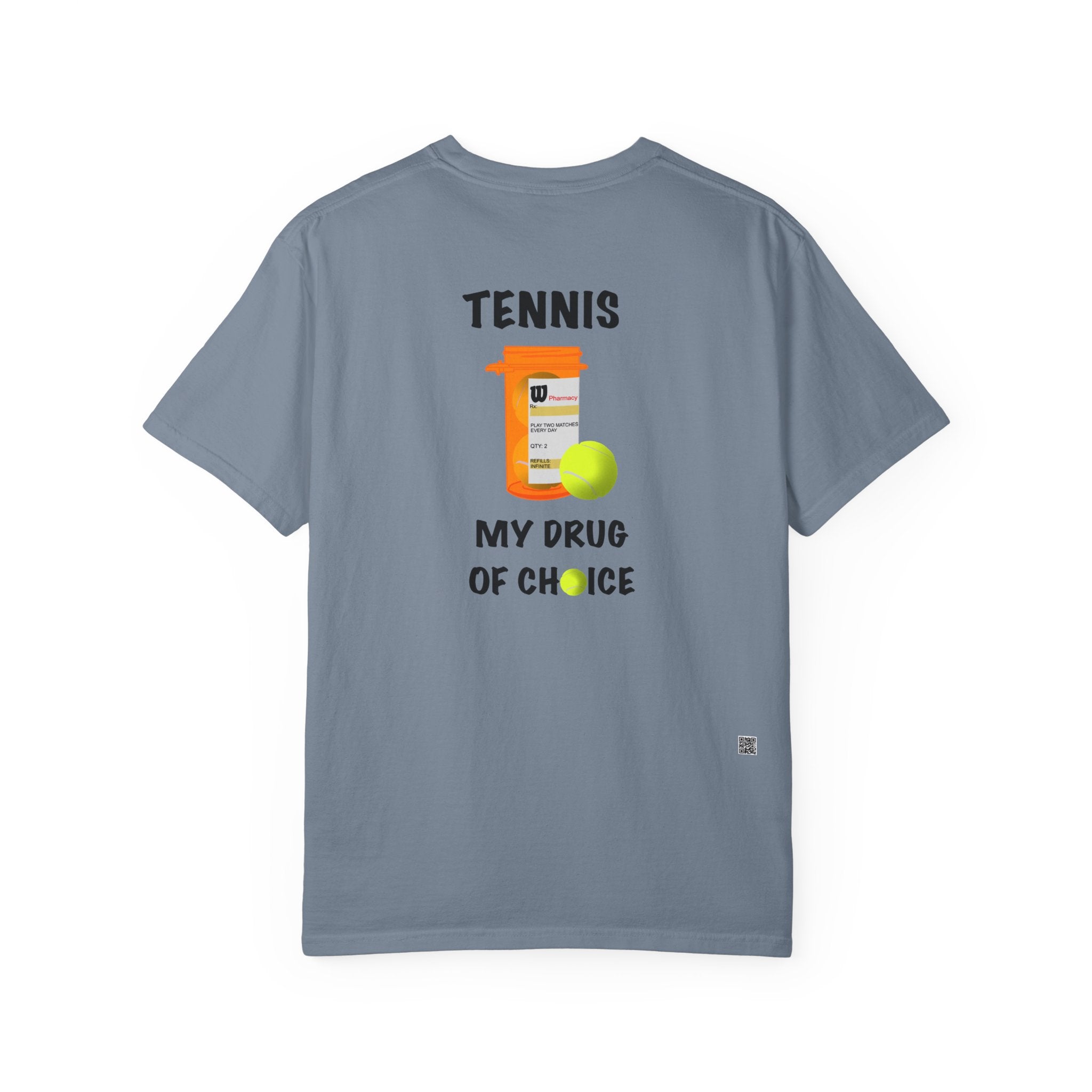 TENNIS MY DRUG OF CHOICE