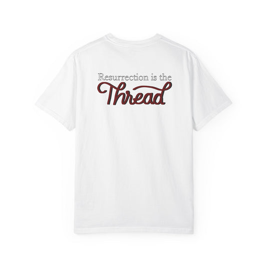 Resurrection is the thread